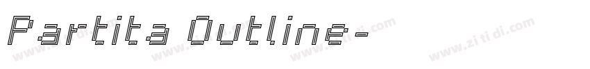 Partita Outline字体转换 Partita Outline字体转换
